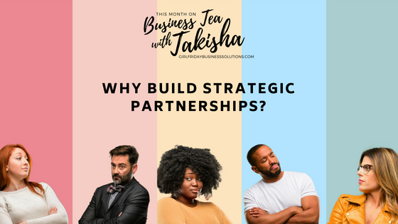 Why Build Strategic Partnerships
